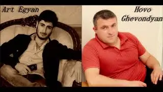 Art Egyan & Spitakci Hovo - 
