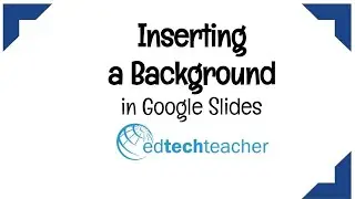 Insert a Background in Google Slides
