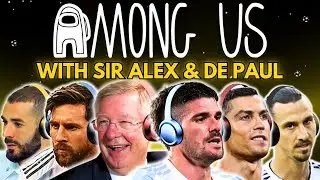 Messi & Ronaldo play AMONG US with Sir Alex & De Paul!