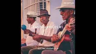 [FREE] Guitar Loop | Santana Blues 1 Electric Guitar Loop