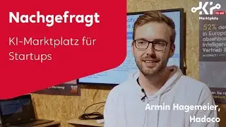 Potenziale auf dem KI-Marktplatz für Startups | Nachgefragt: Hadoco