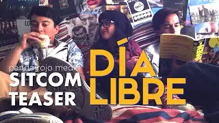 Día Libre - Sitcom Teaser