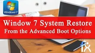 Window 7 System Restore From the Advanced Boot Options menu 