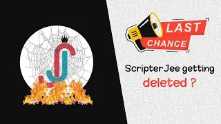 😱ScripterJee getting deleted? Last chance to learn Scripting