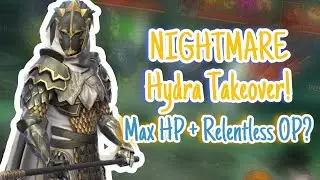 Amazing Nightmare+Brutal Hydra Takeover! Relentless Putting In WORK! | Raid: Shadow Legends