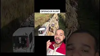 🔥🚘 OPERADOR RUIM?