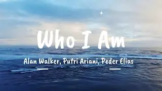 Alan Walker, Putri Ariani, Peder Elias - Who I Am (lyric video) • 2024