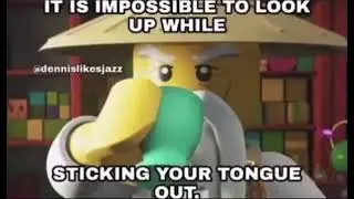 It is impossible to look up while sticking your tongue out...