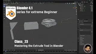 class: 23 | Mastering the Extrude Tool in Blender | Beginner's Guide (2024 Tutorial)