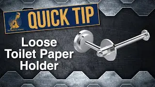 How to Tighten A Toilet Paper Holder