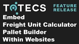 Embed Freight Unit Calculator/Pallet Builder In Websites - TOTECS 16.02 Platform Release