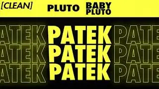 [CLEAN] Future & Lil Uzi Vert - Patek