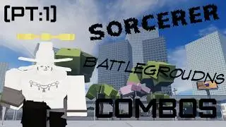 Combo Guide for Sorcerer Battlegrounds! (Feat: Saturnous17)