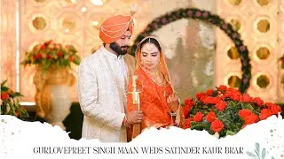 GURLOVEPREET & SATINDER || STUDIO GILL ZIRA || PUNJABI WEDDING HIGHLIGHT