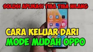 cara keluar dari mode sederhana di hp oppo terbaru