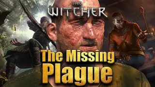The Witcher 3's Missing Plague Story Line