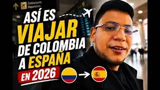 Así es viajar de Colombia a España en 2026… ¿Como viajar a Europa en 2026?