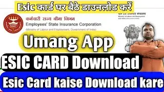 Esic Card kaise Download kare umang App se ESIC CARD Download kare