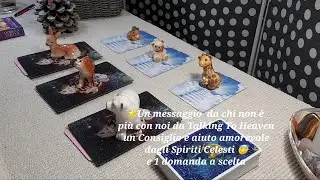 💥💖Un messaggio da Lassù', da chi non c'è più, 👼consigli e messaggi spirituali dagli Esseri di Luce !