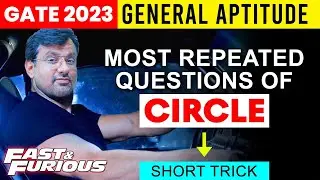 GATE Exam - General Aptitude For GATE 2022 | Most Asked Questions Of Circle | Aptitude By GP Sir