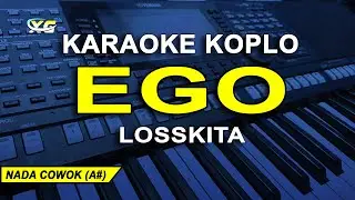 Ego Losskita Karaoke Lyrics (Male Tone)