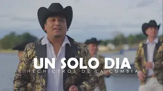 HECHICEROS DE LA CUMBIA - UN SOLO DIA ( Video Clip Oficial )