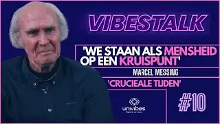 ‘We staan als mensheid op een KRUISPUNT’ ‘ CRUCIALE  tijd’ Marcel Messing | VIBESTALK | #10