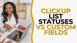 How to use ClickUp list statuses & custom fields | Clickup tutorial