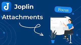 Focus : Attachments - Joplin
