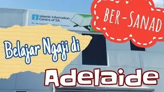 Sekolah Baca Quran di Adelaide.