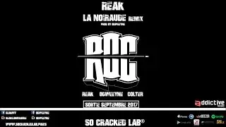 REAK - LA NOIRAUDE remix
