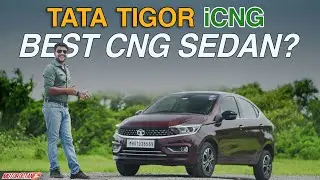 Tata Tigor  iCNG - Best CNG Sedan?