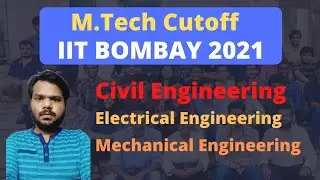 IIT BOMBAY MTECH CUTOFF THROUGH GATE 2021 | ALL BRANCHES |