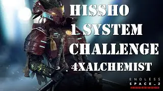 Hissho One System Challenge - Endless Space 2 - Full Game - Episode 17