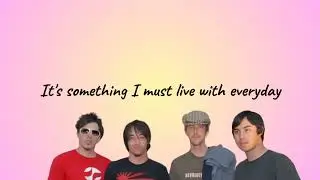 Hoobastank - The Reason / Lyrics