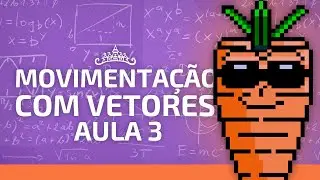 Programação para GAMES - Movimentação com Vetores pt.3 (Normalização)
