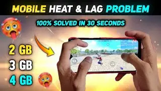 Mobile Heat & Lag Problem 100% Solution For 2gb & 3gb || How To Fix Mobile Heat Problem ||Fix Lag