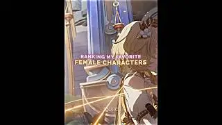 My Top 5 Favorite HSR Female Characters || Honkai: Star Rail || LOS VOLTAJE