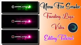 Neon Fire Smoke Wala Logo Video Kaise Banaye | Neon Fire Smoke Logo Video | neon fire smoke video