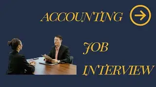 How to NAIL your accounting job interview?