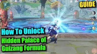 How To Unlock - Hidden Palace of Guizang Formula - GUIDE |Genshin Impact