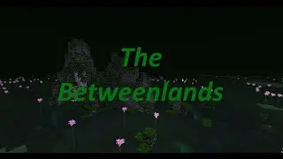 Betweenlands Showcase: Deep Waters