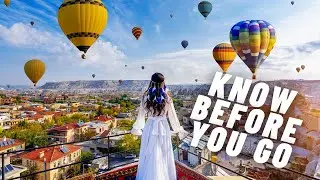 7 Things To Know Before Going To CAPPADOCIA | Turkey Travel Guide
