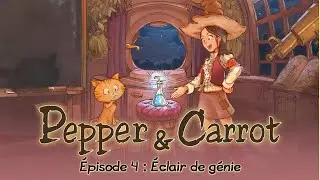 Pepper & Carrot - épisode 4 : Éclair de génie