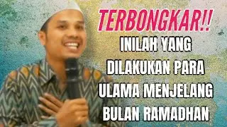 TERBONGKAR!! Ternyata Ini Yang Dilakukan Para Ulama Sebelum Ramadhan - Ustadz Iskandar Muda
