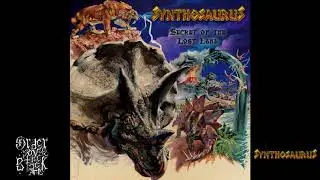 Synthosaurus - Secret of the Lost Land (full album, 2020)
