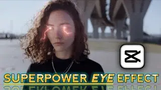 Superpower Eye Effect Editing in CapCut | Capcut