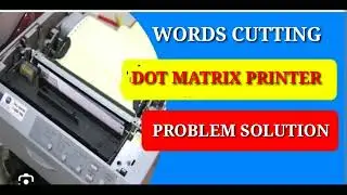 Epson Dotmatic printer paper  word cut ll Epson L310 printer