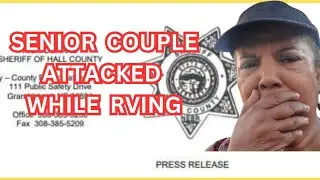 Van Life: Brutal Attack on Senior Couple ends in Tragedy