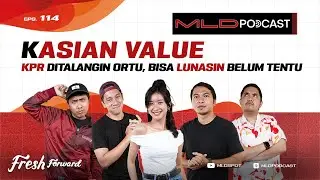 KASIAN VALUE: KPR DITALANGIN ORTU, BISA LUNASIN BELUM TENTU #114